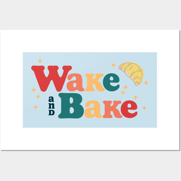 Wake and Bake Wall Art by Bakers Coven